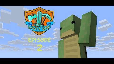 Unity Progress! : Ep. 2 Unity SMP