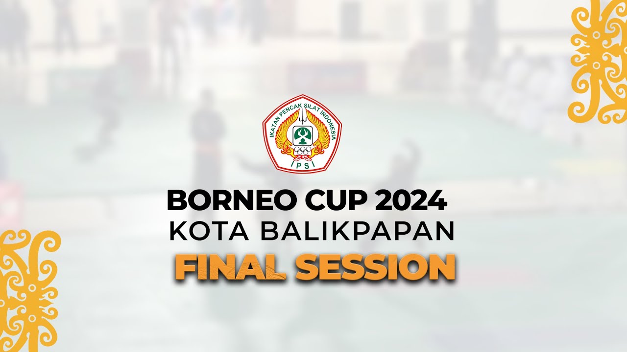 PSHT Borneo Cup 2024. Kota Balikpapan, Final Session