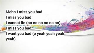 Miss You Bad ft Burna Boy (Lyrics)