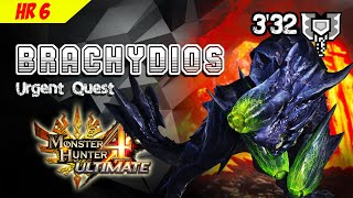 MH4U - Urgent Quest HR6 Village Brachydios 3'34 CB