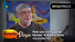 Hoe Lisa van ‘Lisa se Klavier’ Koos Kombuis verander het