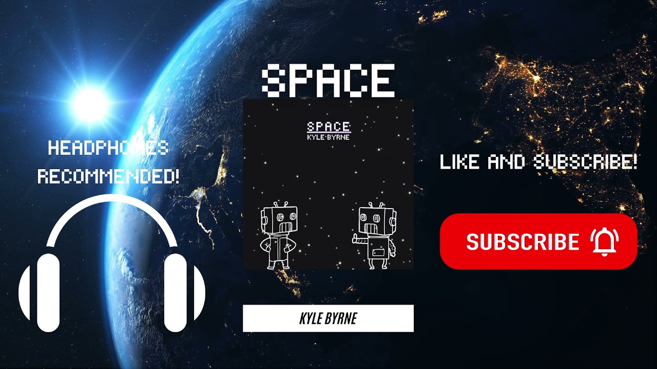 Watch Kyle Byrne - Space on YouTube Watch Kyle Byrne - Space on YouTube