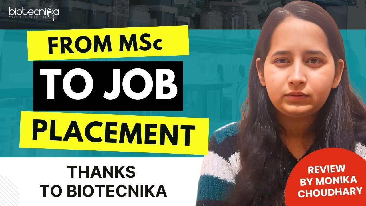 From MSc to Job Placement: Thanks to Biotecnika!