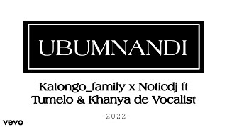katongo family x Noticdj ft vove - Ubumnandi