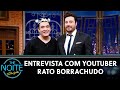 Entrevista com youtuber Rato Borrachudo | The Noite (04/12/20)