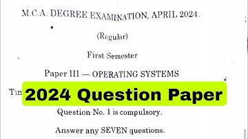 1sem MCA Operating Systems Question Paper 2024 Exams MCA 1st Semester Exams Preparation MCA 2025