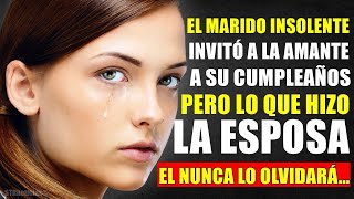 El marido insolente invitó a su amante a su cumpleaños, pero ¿Qué hizo la esposa