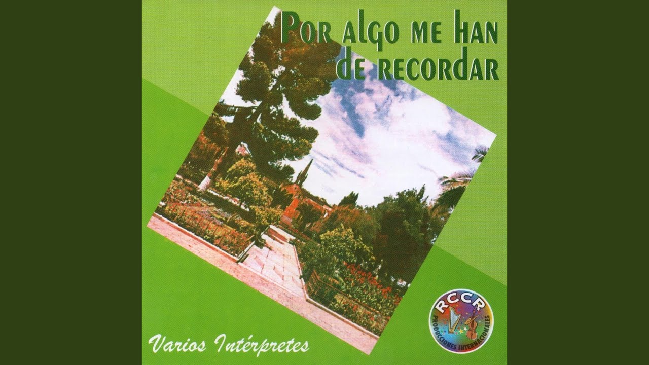 YouTube에서 Por Algo Me Han de Recordar 보기