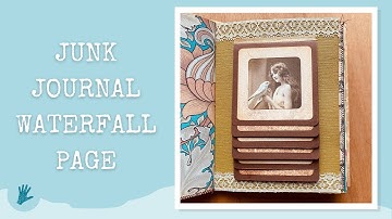 JUNK JOURNAL WATERFALL PAGE - Craft With Me - Page Inspiration