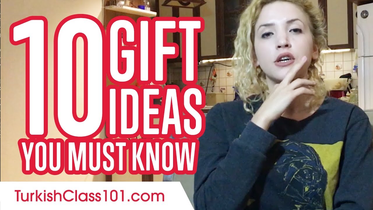 ⁣Learn the top 10 Gift Ideas You Must Know in Turkish