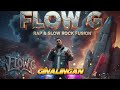 FLOW G GINALINGAN OPM RAP SLOW ROCK 2025 @FLOWG    @MusicPhNow    #rap #trending #opm #slowrock