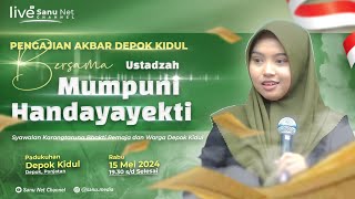 🔴 [LIVE] USTADZAH MUMPUNI HANDAYAYEKTI | PENGAJIAN DEPOK KIDUL, PANJATAN | 15 MEI 2024