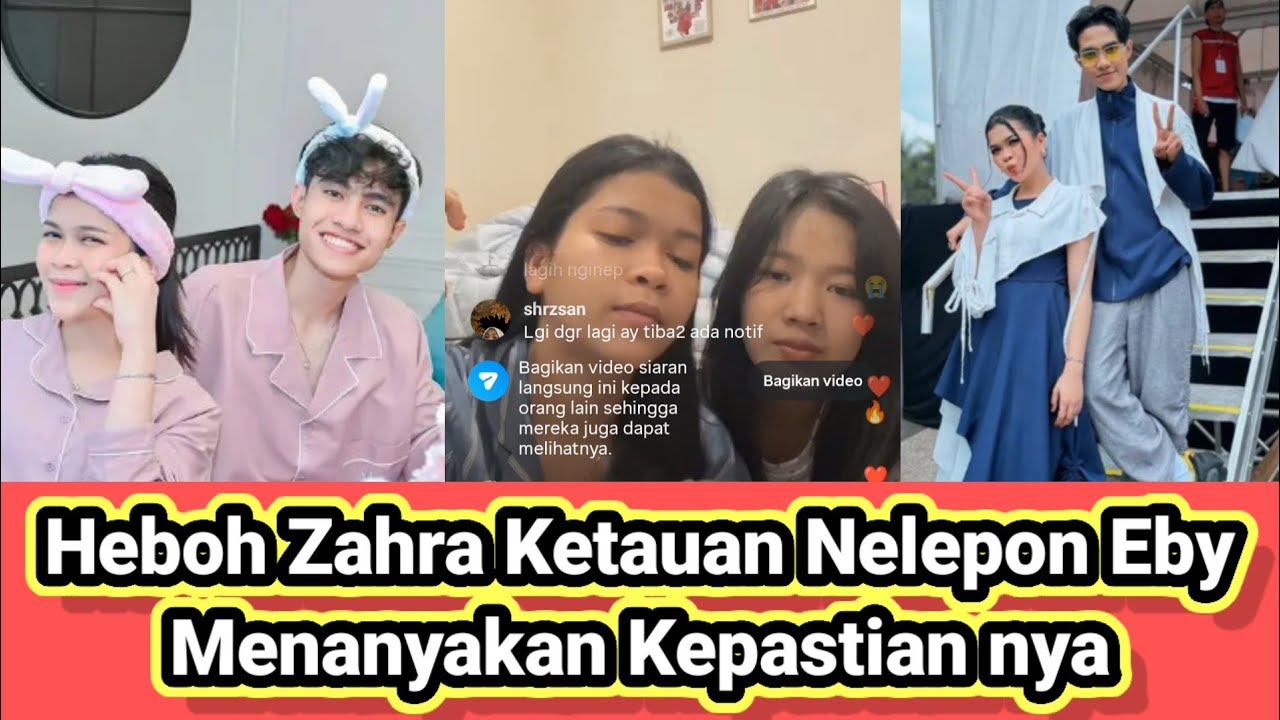 Heboh Zahra Ketauan Nelepon EbyMenanyakan Kepastian nya!!!!!
