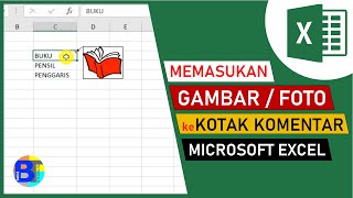 Cara Memasukan Gambar ke Kotak Komentar Excel | Insert Foto ke Comment