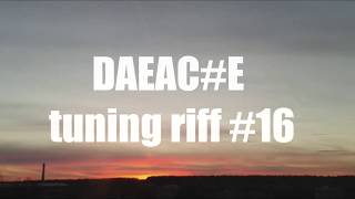 DAEACE tuning riff 16 WITH TABS