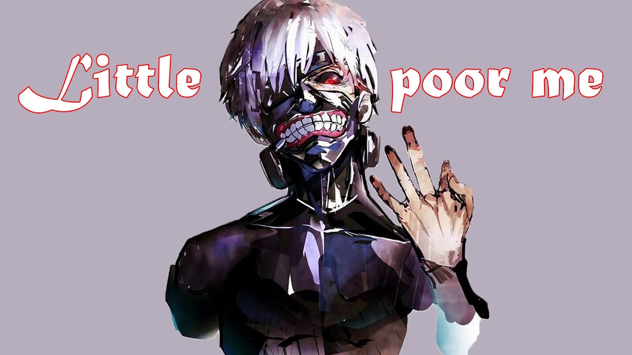 [Nightcore] Little poor me
