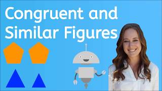 What are Congruent and Similar Figures?