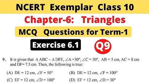 NCERT Exemplar | Class 10 Maths | Chapter 6 Triangles | Exercise 6.1 | Question 9 | MCQ Term 1