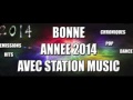 Toute lquipe de stationmusic vous souhaite une trs bonne anne 2014 