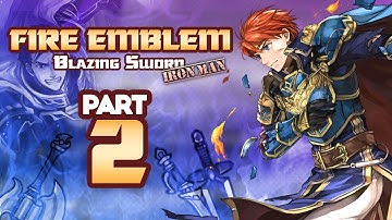 Part 2: Fire Emblem 7, Blazing Sword, Hector Hard Mode, Ironman Stream