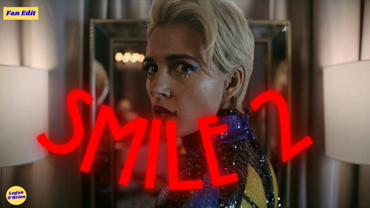 Smile 2 (Fan Trailer)