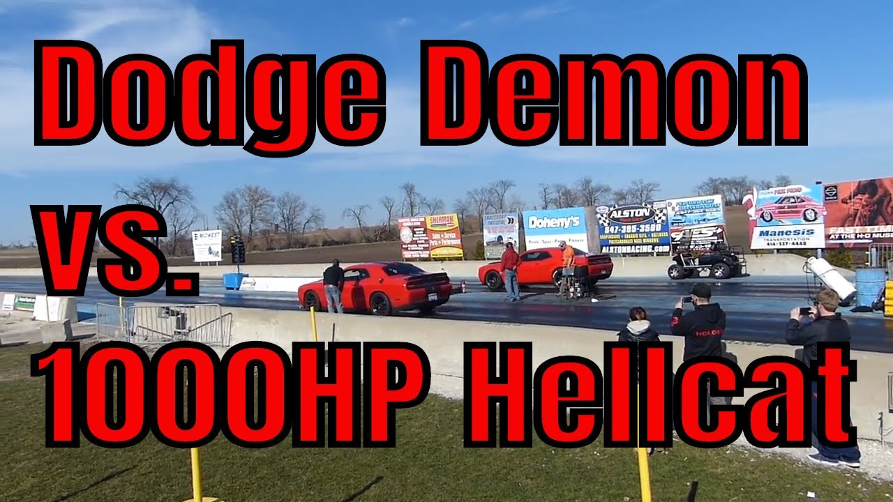 Dodge Demon vs 1,000HP Hellcat - YouTube