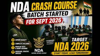 NDA 2026 Crash Course | September Batch Started | Best NDA Coaching | Chandigarh Defence Academy