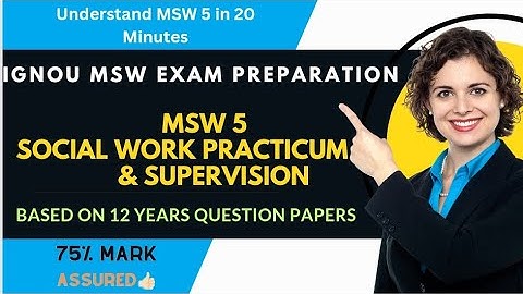 MSW 5/ social work practicum and supervision/exam preparation/exam revision/#ignou/#ignouuniversity