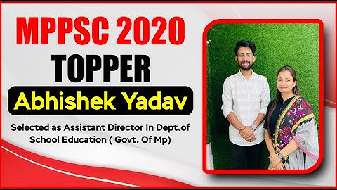 MPPSC 2020 | Abhishek Yadav | TOPPER | Ruchi Dharman Pathshala