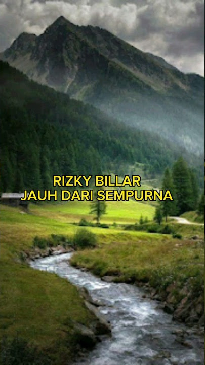 Lirik Lagu Jauh Dari Sempurna Rizky Billar