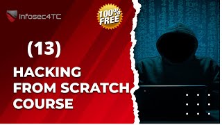 Ethical Hacking From Scratch - Lecture 13