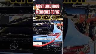 Mercedes Benz Topaz at Thailand International Auto Expo #mercedes #mercedesbenz #mercedesamg🔥