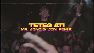 TETEG ATI - JONOJONI  (MR. JONO & JONI REMIX)