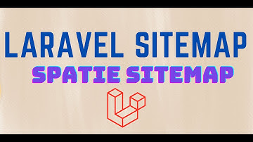 Laravel Sitemap using Spatie Sitemap Package