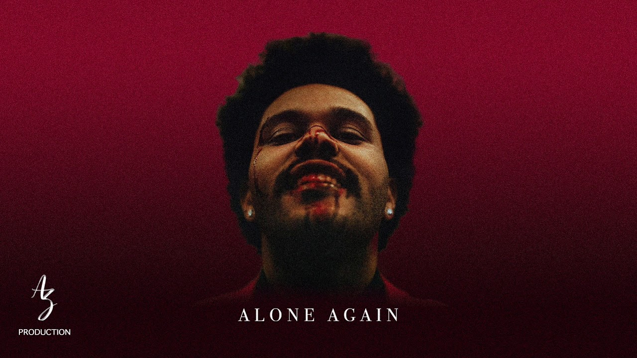 poetsphere على X: Alone Again - The Weeknd  / X
