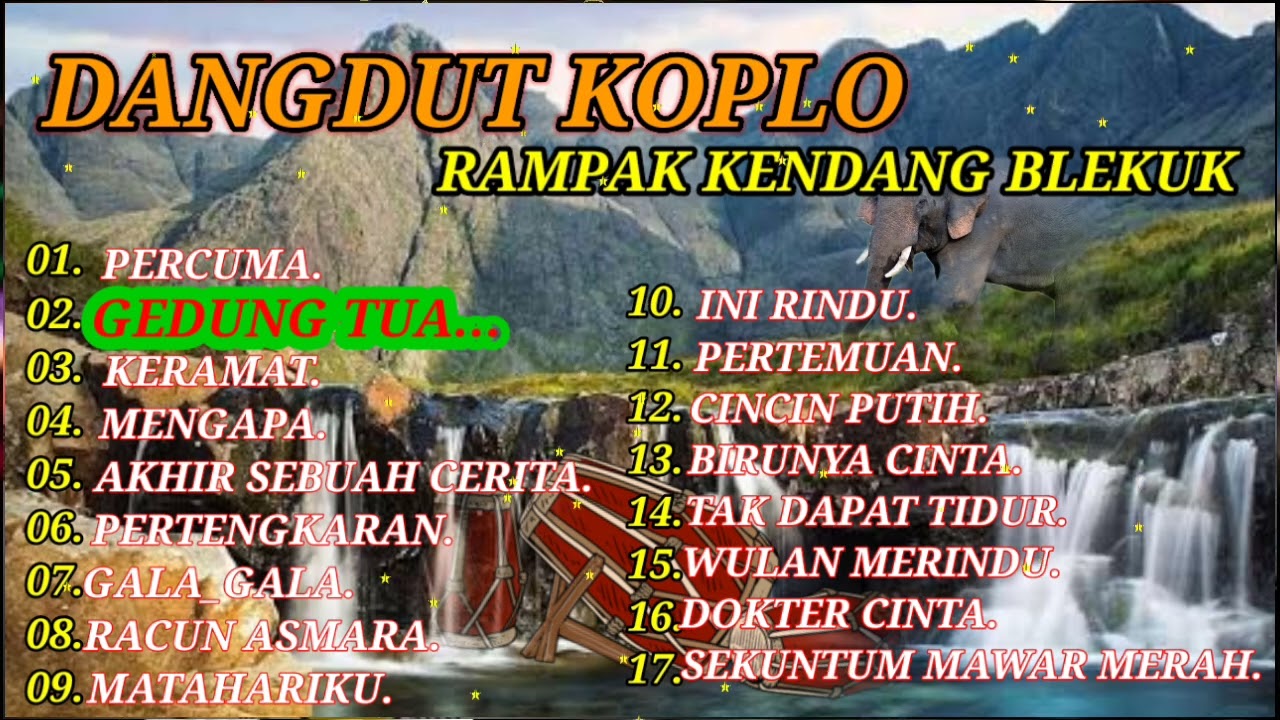 DANGDUT KOPLO FULL RAMPAK KENDANG BLEKUK, GEDUNG TUA 2024
