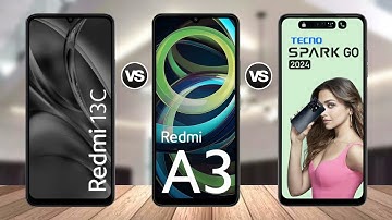 Redmi 13c vs Redmi A3 vs Tecno Spark GO 2024 || Specs Comparison