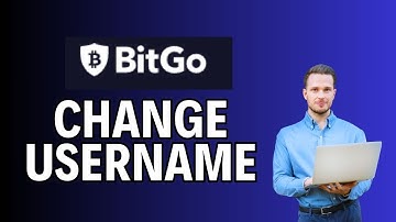How to Change Your Username in BitGo Account 2024?