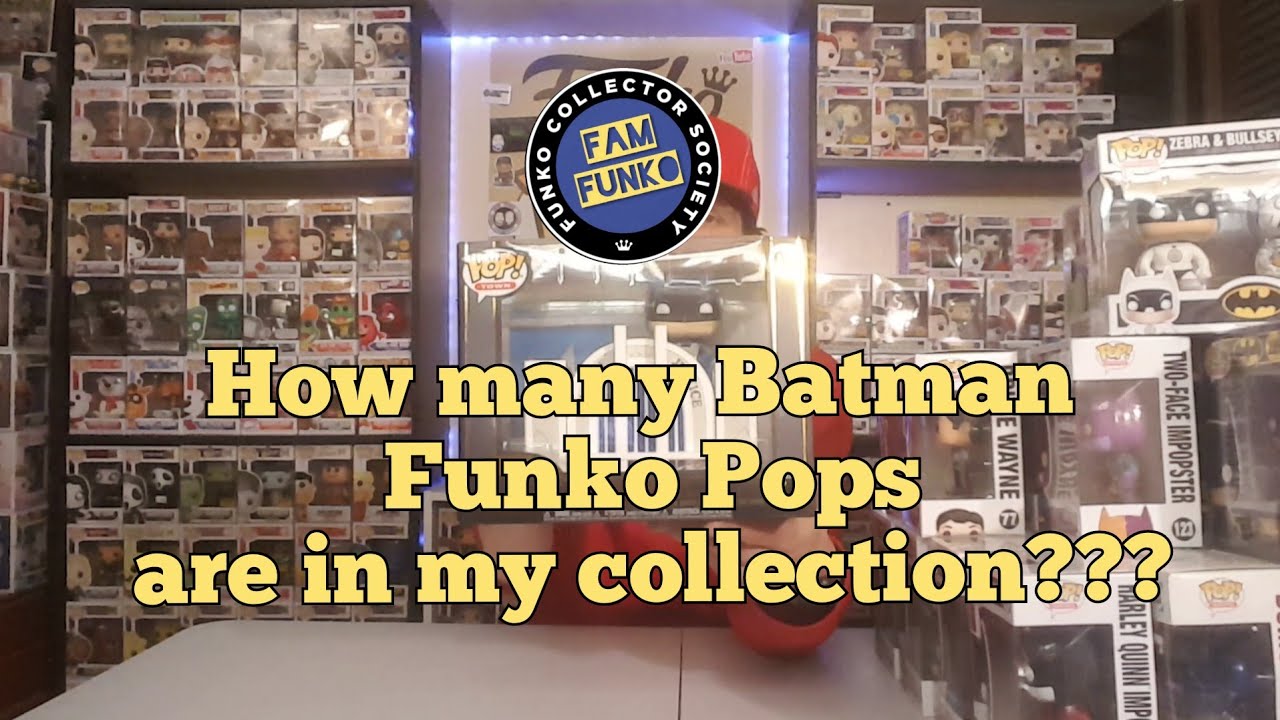 How many Batman Funko Pops are in my collection??? - YouTube