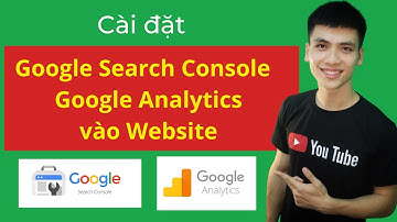 Cách thêm Google Search Console và Google Analytics vào Website | Affiliate Marketing (P6)