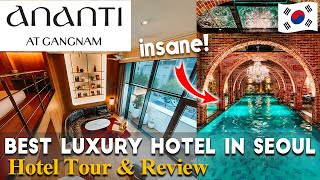 Best 5Star Hotel in Seoul? Ananti at Gangnam Hotel review｜Korea vlog🇰🇷