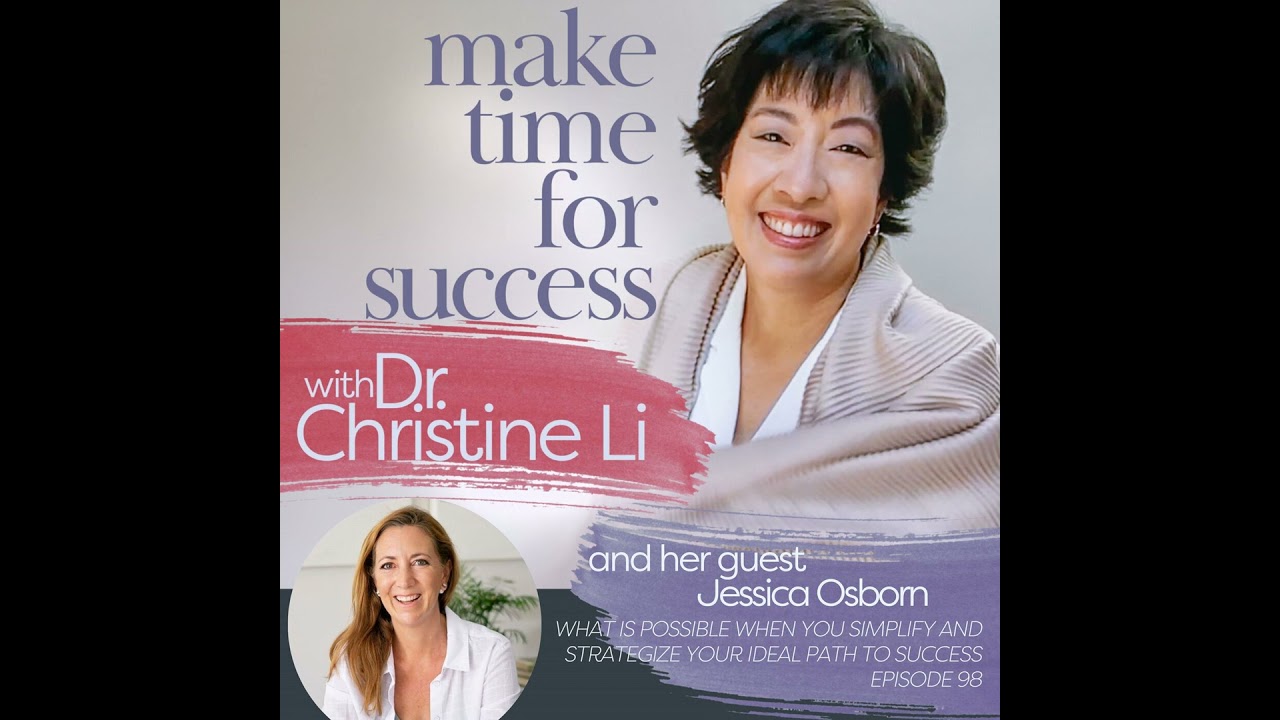 What Is Possible When You Simplify and Strategize Your Ideal Path to Success with Jessica Osborn