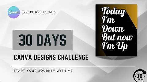 Day 10 of 30 days Canva designs challenge with me as beginner @GraphicsBysamia-p6p