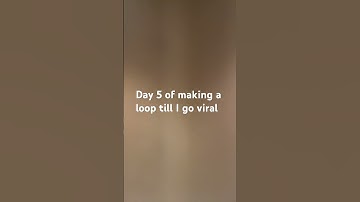 Day 5 making a loop till I go viral #funny #loop #satisfyingloop #endlessloop #perfectloop #memes