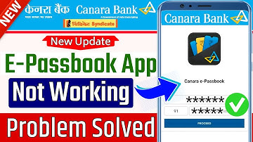 Canara e-Passbook new app Login Problem solve:- Mobile number not verified please verify your mobile