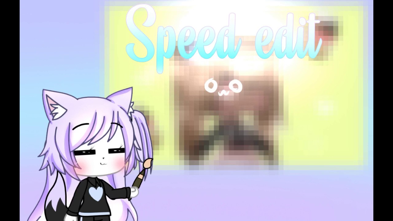ايديت مسرع || speed edit Gacha life - YouTube