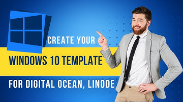 Create Your Own Windows 10 Image Template For DigitalOcean & Linode