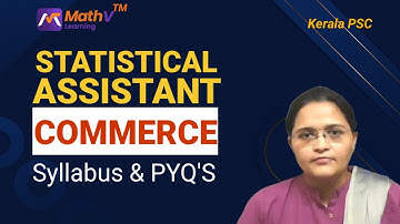 Statistical Assistant Gr. II Commerce Syllabus Discussion | Kerala PSC | MathV Learning App