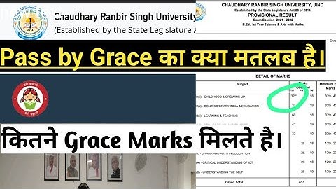 Crsu b. Ed 1st year result pass by grace का क्या मतलब है।