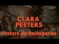 Clara Peeters. Pintora de bodegones